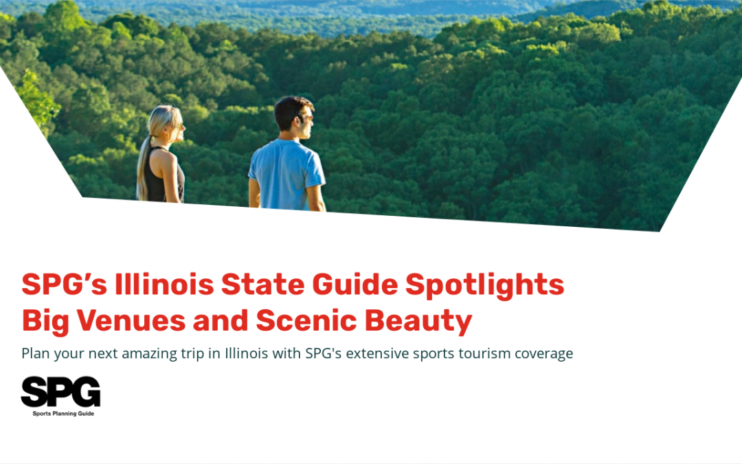 SPG’s Illinois State Guide Spotlights Big Venues and Scenic Beauty