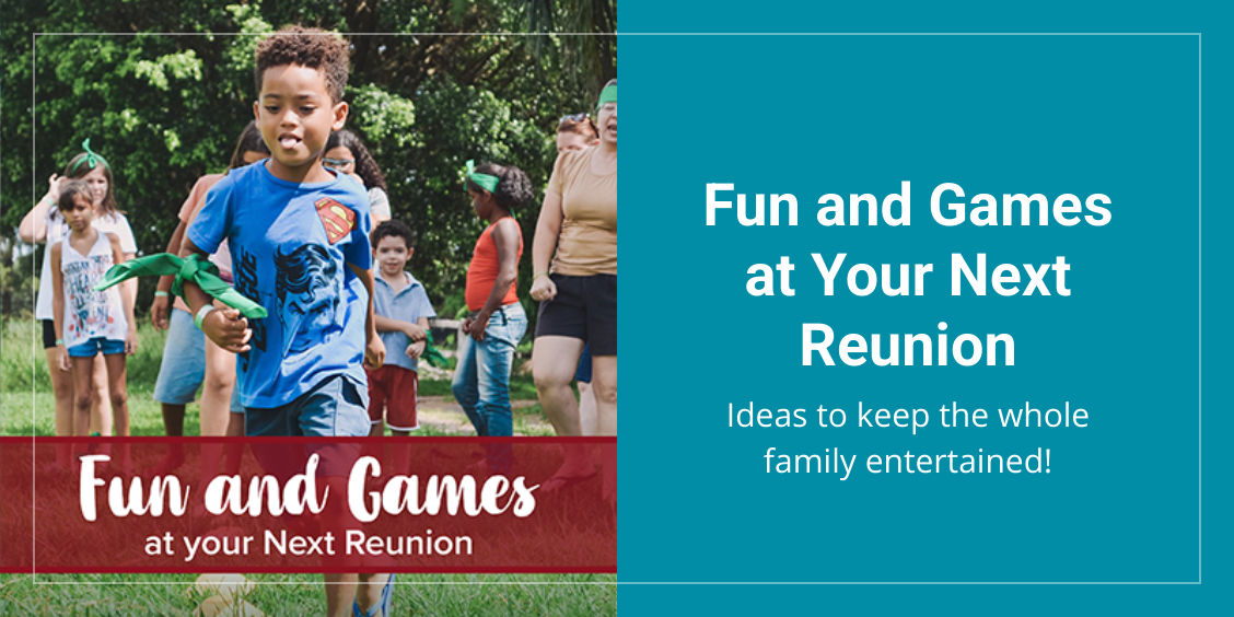 Fun and Games at Your Next Reunion Guide