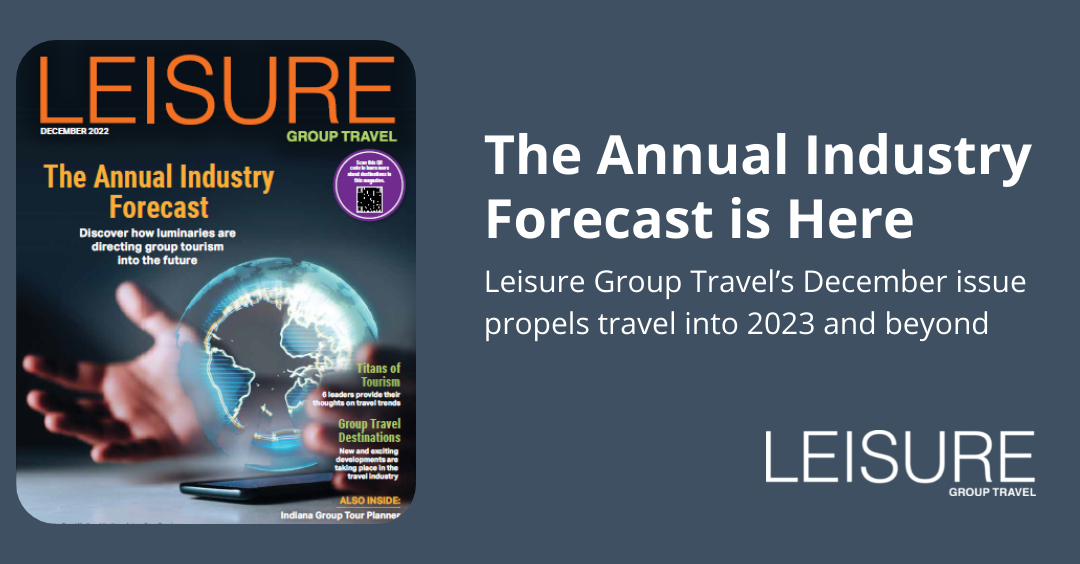 Leisure Group Travel’s Annual Industry Forecast is Here!
