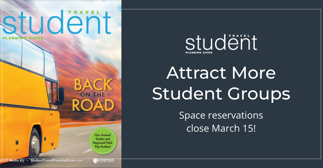 Attract more student groups with Student Travel Planning Guide
