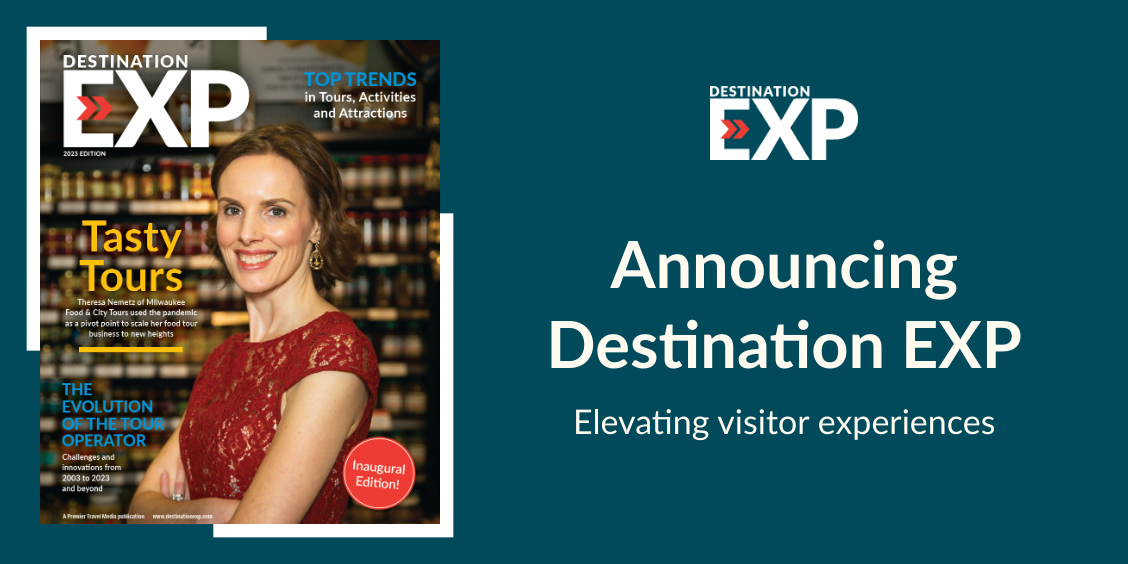 Premier Travel Media Announces the Launch of Destination EXP