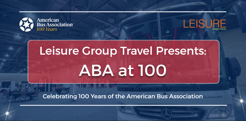 LGT to Celebrate the American Bus Association’s Centennial With “ABA at 100” Special Section
