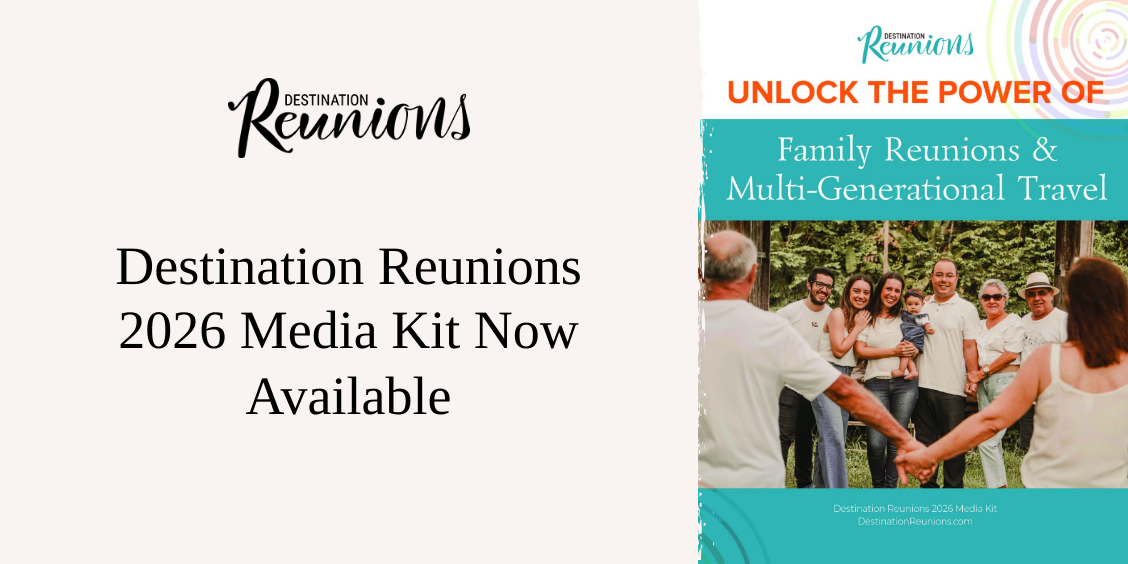 Premier Travel Media Releases Destination Reunions 2026 Media Kit