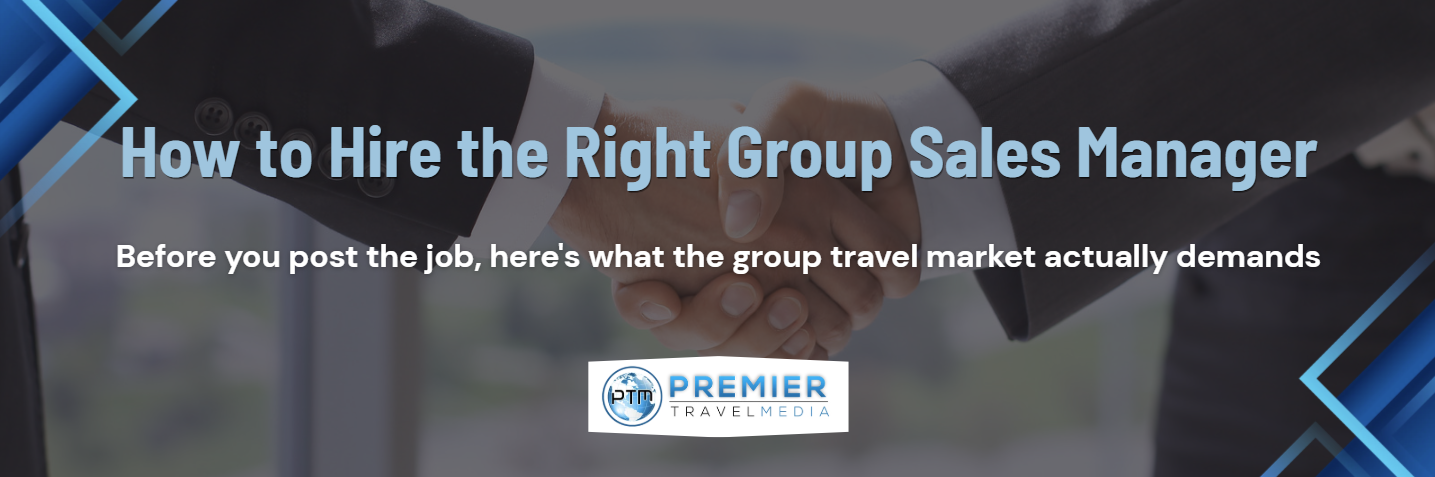 Hiring a Group Sales Manager for Tour Suppliers