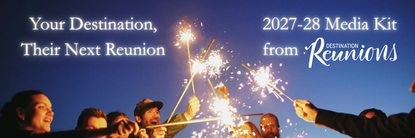 Destination Reunions 2027-28 Media Kit