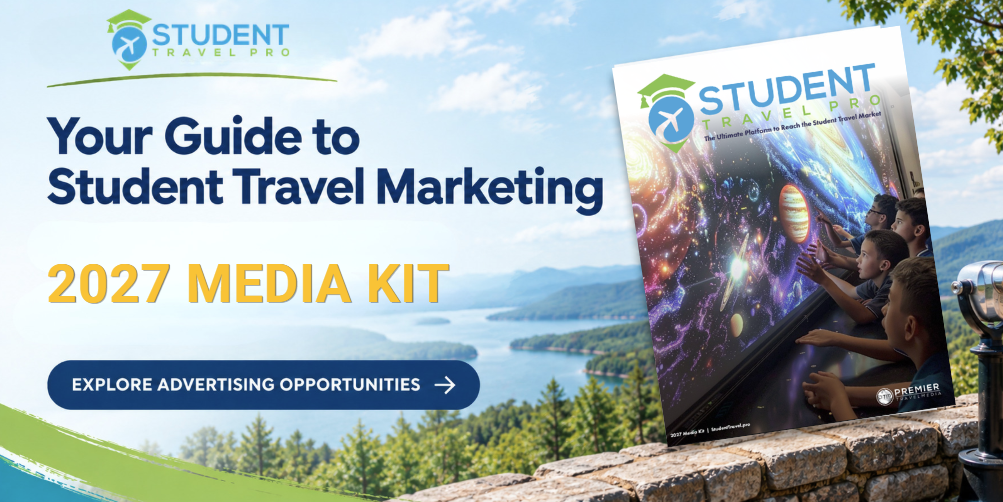 Student Travel Pro’s 2027 Media Kit Now Available